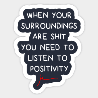 Listen to positivity | Garyvee Sticker